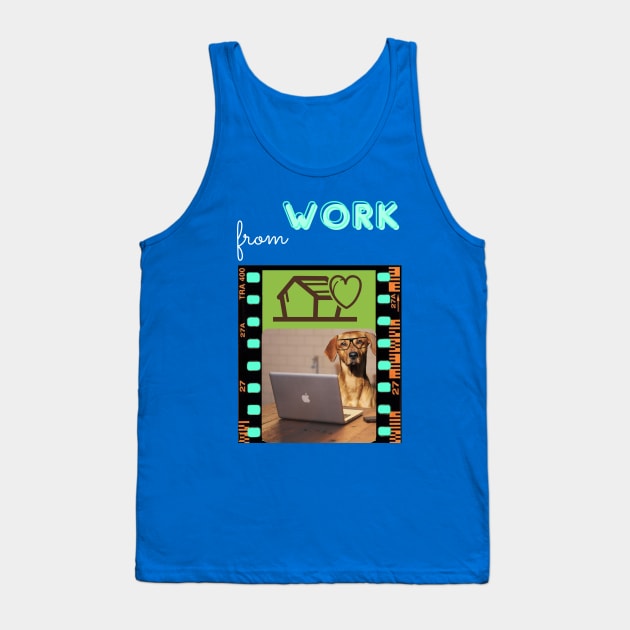 DOG WORK FROM HOME Tank Top by O.M design